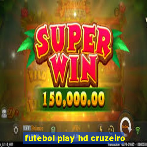 futebol play hd cruzeiro